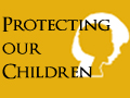 Protecting Our Children